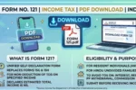 Form No. 121 (2026) PDF Download – Complete Easy Guide for Everyone